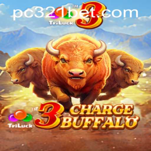 A Comprehensive Guide to 3ChargeBuffalo: A Thrilling New Game at 321bet